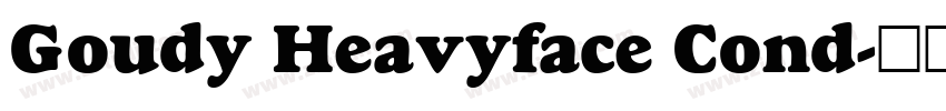Goudy Heavyface Cond字体转换